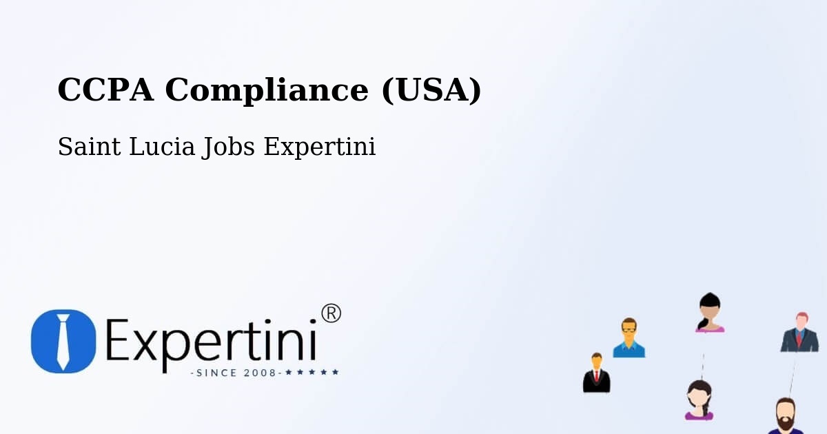 CCPA Privacy Rights & Compliance Notice – Rameau - Saint Lucia Jobs Expertini