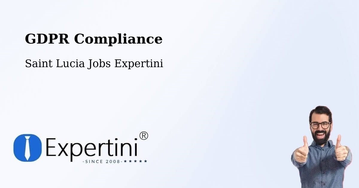 EU GDPR Compliance Statement – Rameau - Saint Lucia Jobs Expertini