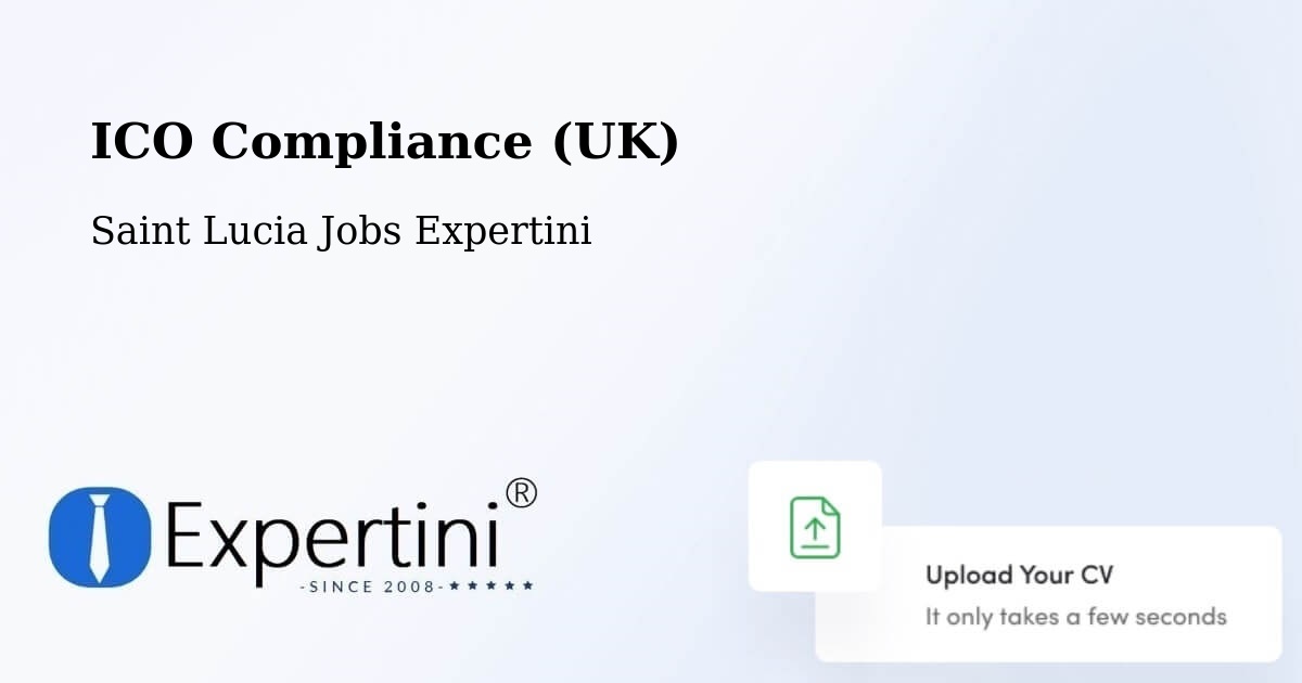 UK Data Protection & ICO Compliance – Rameau - Saint Lucia Jobs Expertini
